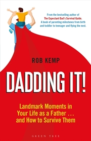 Buy Dadding It!: Landmark Moments in Your Life as a Father and How to Survive Them