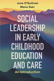Buy Social Leadership In Early Childhood Education And Care: An Introduction