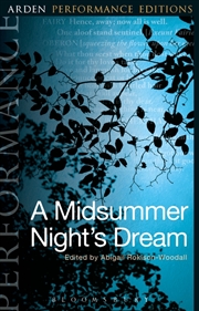 Buy A Midsummer Night's Dream: Arden Performance Editions