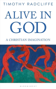 Buy Alive in God: A Christian Imagination