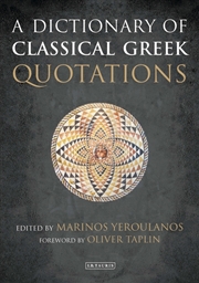 Buy A Dictionary of Classical Greek Quotations