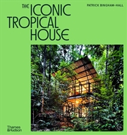 Buy The Iconic Tropical House