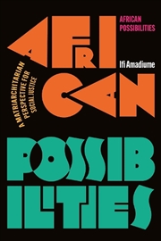 Buy African Possibilities: A Matriarchitarian Perspective for Social Justice