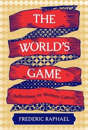 Buy The World's Game: Reflections On Western Culture