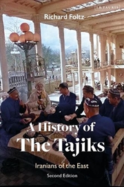 Buy A History of the Tajiks: Iranians of the East