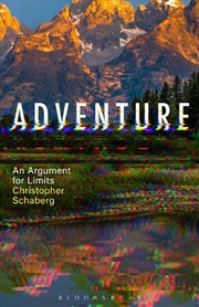 Buy Adventure: An Argument for Limits