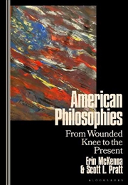 Buy American Philosophies: From Wounded Knee To The Present