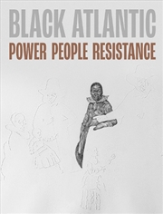 Buy Black Atlantic: Power, People, Resistance