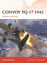 Buy Convoy Pq-17 1942: Disaster In The Arctic