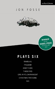 Buy Fosse: Plays Six: Rambuku; Freedom; Over There, These Eyes; Girl in Yellow Raincoat; Christmas Tree