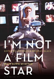 Buy I'm Not a Film Star: David Bowie as Actor