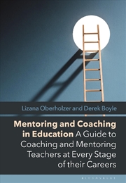 Buy Mentoring and Coaching in Education: A Guide to Coaching and Mentoring Teachers at Every Stage of th