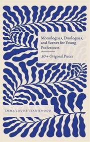 Buy Monologues, Duologues, And Scenes For Young Performers: 30+ Original Pieces
