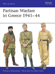 Buy Partisan Warfare In Greece 1941-44