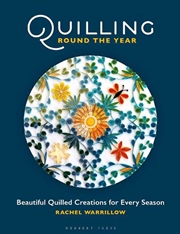 Buy Quilling Round The Year: Beautiful Quilled Creations For Every Season