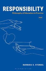 Buy Responsibility: Philosophy of Education in Practice