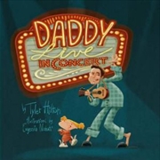 Buy Daddy: Live in Concert