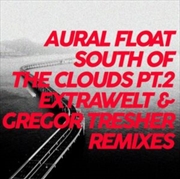 Buy South Of The Clouds Pt 2 Remixes