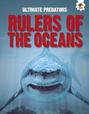 Buy Ultimate Predators: Rulers Of The Oceans
