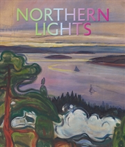 Buy Northern Lights : The Forest In Modernist Art
