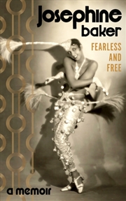 Buy Fearless And Free : A Memoir