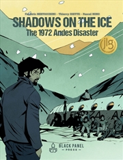 Buy Shadows On The Ice: The 1972 Andes Disaster