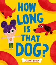 Buy How Long Is That Dog?