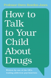 Buy How To Talk To Your Child About Drugs