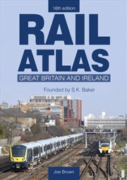 Buy Rail Atlas: Great Britain & Ireland 16Th Edition