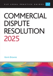 Buy Commercial Dispute Resolution 2025 : Legal Practice Course Guides (Lpc)