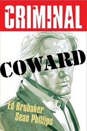 Buy Criminal Volume 1: Coward (New Edition)