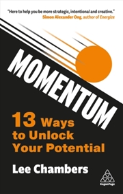 Buy Momentum : 13 Ways To Unlock Your Potential