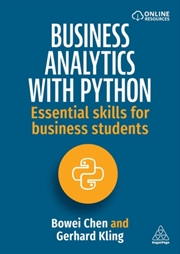 Buy Business Analytics With Python : Essential Skills For Business Students