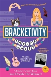 Buy Bracketivity Taylor Swift : 100% Unofficial Bracket Activity Book Volume 6