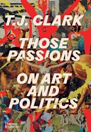 Buy Those Passions : On Art And Politics