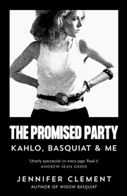 Buy The Promised Party : Kahlo, Basquiat And Me