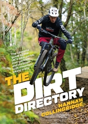 Buy The Dirt Directory : The Ultimate Guide To The Uk’S Bike Parks, Trail Centres And Purpose-Built Moun