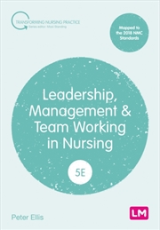 Buy Leadership, Management And Team Working In Nursing