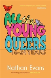Buy All The Young Queers : 16-24 Years