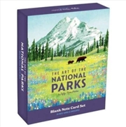 Buy The Art Of The National Parks Boxed Note Card Set