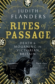 Buy Rites Of Passage : Death And Mourning In Victorian Britain