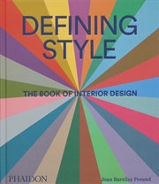 Buy Defining Style : The Book Of Interior Design