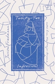 Buy Twenty-Two Impressions : Notes From The Major Arcana