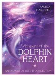 Buy Whispers Of The Dolphin Heart : An Oracle Of Divine Connection