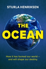 Buy The Ocean : The Book You Need To Read If You Care About The Future Of Our Planet