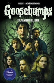 Buy The Vanished Return (Goosebumps: The Vanishing Novel)