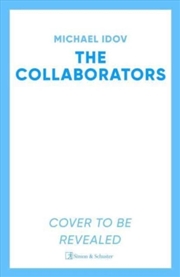 Buy The Collaborators : An Exhilarating Debut Spy Thriller, Packed With Explosive Action And Up-To-The-M