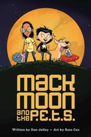 Buy Mack Moon And The P.E.T.S. : Volume 1