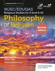 Buy Wjec/Eduqas Religious Studies For A Level & As - Philosophy Of Religion Revised