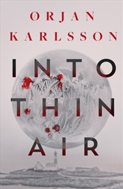 Buy Into Thin Air : The Atmospheric, Chilling New Nordic Noir Series Volume 1